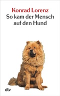 Cover: So kam der Mensch auf den Hund - dtv