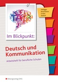 Cover: Im Blickpunkt: Deutsch und Kommunikation - Westermann Berufliche Bildung