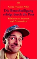 Cover: Die Benachteiligung erfolgt durch die Post - dtv