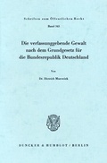 Bild: Die verfassunggebende Gewalt nach dem Grundgesetz für die Bundesrepublik Deutschland. - Duncker & Humblot