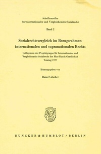 Abbildung von: Sozialrechtsvergleich im Bezugsrahmen internationalen und supranationalen Rechts. - Duncker & Humblot