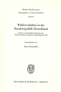 Cover: W&auml;hlerverhalten in der Bundesrepublik Deutschland. - Duncker & Humblot