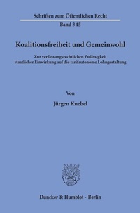 Abbildung von: Koalitionsfreiheit und Gemeinwohl. - Duncker & Humblot