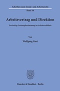 Cover: Arbeitsvertrag und Direktion. - Duncker & Humblot