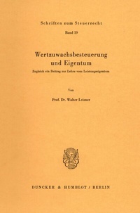 Abbildung von: Wertzuwachsbesteuerung und Eigentum. - Duncker & Humblot