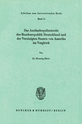 Bild: Das Ausl&auml;nderpolizeirecht der Bundesrepublik Deutschland und der Vereinigten Staaten von Amerika im Vergleich. - Duncker & Humblot