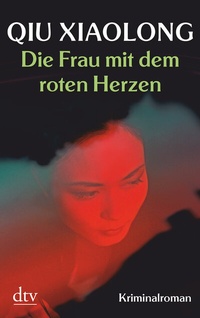 Abbildung von: Die Frau mit dem roten Herzen - dtv