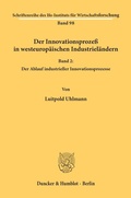 Cover: Der Innovationsproze&szlig; in westeurop&auml;ischen Industriel&auml;ndern. - Duncker & Humblot
