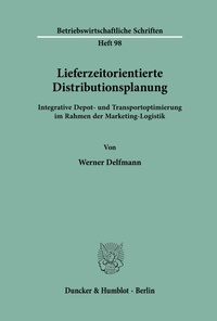 Abbildung von: Lieferzeitorientierte Distributionsplanung. - Duncker & Humblot
