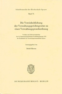Abbildung von: Die Vereinheitlichung der Verwaltungsgerichtsgesetze zu einer Verwaltungsprozeßordnung. - Duncker & Humblot