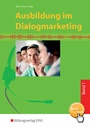 Cover: Ausbildung im Dialogmarketing - Westermann Berufliche Bildung
