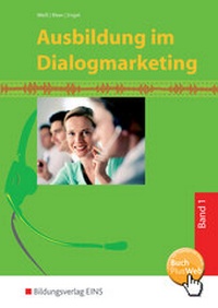Enlarge image Cover: Ausbildung im Dialogmarketing - Westermann Berufliche Bildung
