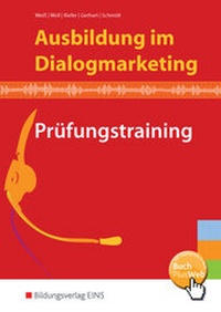 Enlarge image Cover: Ausbildung im Dialogmarketing - Westermann Berufliche Bildung