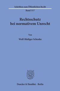 Abbildung von: Rechtsschutz bei normativem Unrecht. - Duncker & Humblot