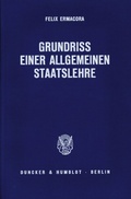 Cover: Grundri&szlig; einer allgemeinen Staatslehre. - Duncker & Humblot