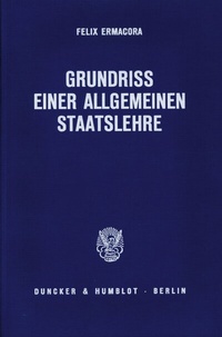 Abbildung von: Grundriß einer allgemeinen Staatslehre. - Duncker & Humblot
