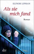Cover: Als sie mich fand - dtv