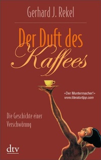 Abbildung von: Der Duft des Kaffees - dtv