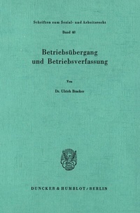 Abbildung von: Betriebsübergang und Betriebsverfassung. - Duncker & Humblot