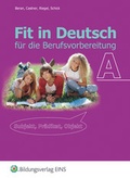Cover: Fit in Deutsch f&uuml;r die Berufsvorbereitung - Westermann Berufliche Bildung