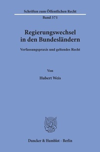 Abbildung von: Regierungswechsel in den Bundesländern. - Duncker & Humblot