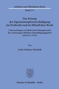 Bild: Das Prinzip der Eigentumsopferentschädigung im Zivilrecht und im öffentlichen Recht. - Duncker & Humblot