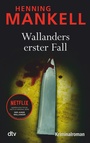 Cover: Wallanders erster Fall - dtv