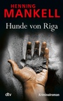 Cover: Hunde von Riga - dtv