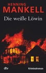 Cover: Die weiße Löwin - dtv