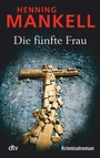 Cover: Die fünfte Frau - dtv