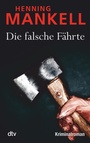 Cover: Die falsche Fährte - dtv
