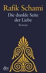 Cover: Die dunkle Seite der Liebe - dtv