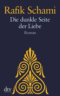 Abbildung von: Die dunkle Seite der Liebe - dtv