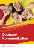 Cover: Deutsch / Kommunikation - Berufsschule und Berufsfachschule - Westermann Berufliche Bildung