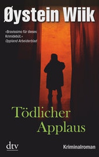 Abbildung von: Tödlicher Applaus - dtv