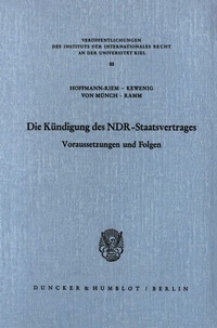 Abbildung von: Die Kündigung des NDR Staatsvertrages. - Duncker & Humblot