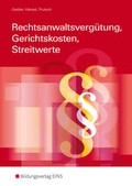 Cover: Auszubildende und Mitarbeiter in Anwaltskanzleien und Notariaten,... / Rechtsanwaltsverg&uuml;tung Gerichtskosten Streitwerte - Westermann Berufliche Bildung