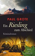 Cover: Ein Riesling zum Abschied - dtv