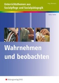 Cover: Wahrnehmen und beobachten - Westermann Berufliche Bildung