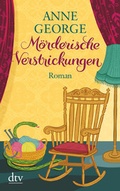 Cover: M&ouml;rderische Verstrickungen - dtv