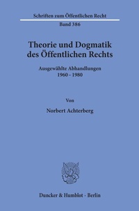 Abbildung von: Theorie und Dogmatik des Öffentlichen Rechts. - Duncker & Humblot