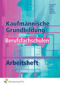 Abbildung von: Kaufmännische Grundbildung für Berufsfachschulen - Westermann Berufliche Bildung