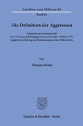 Cover: Die Definition der Aggression. - Duncker & Humblot