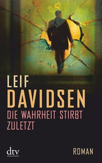 Abbildung von: Die Wahrheit stirbt zuletzt - dtv