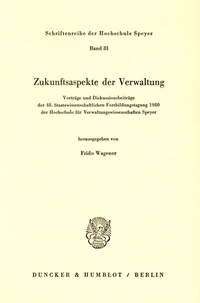 Abbildung von: Zukunftsaspekte der Verwaltung. - Duncker & Humblot