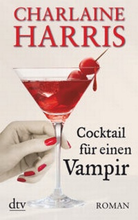 Abbildung von: Cocktail für einen Vampir - dtv