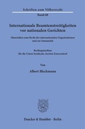 Cover: Internationale Beamtenstreitigkeiten vor nationalen Gerichten. - Duncker & Humblot