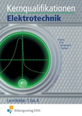 Cover: Elektrotechnik / Kernqualifikationen Elektrotechnik - Westermann Berufliche Bildung