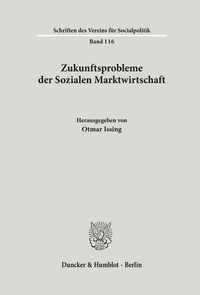 Abbildung von: Zukunftsprobleme der Sozialen Marktwirtschaft. - Duncker & Humblot