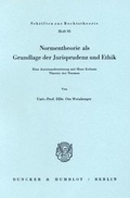 Cover: Normentheorie als Grundlage der Jurisprudenz und Ethik. - Duncker & Humblot